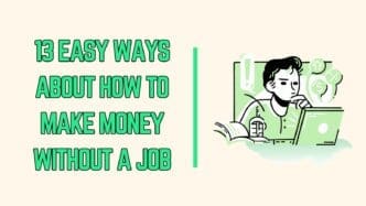 How To Make Money without a Job